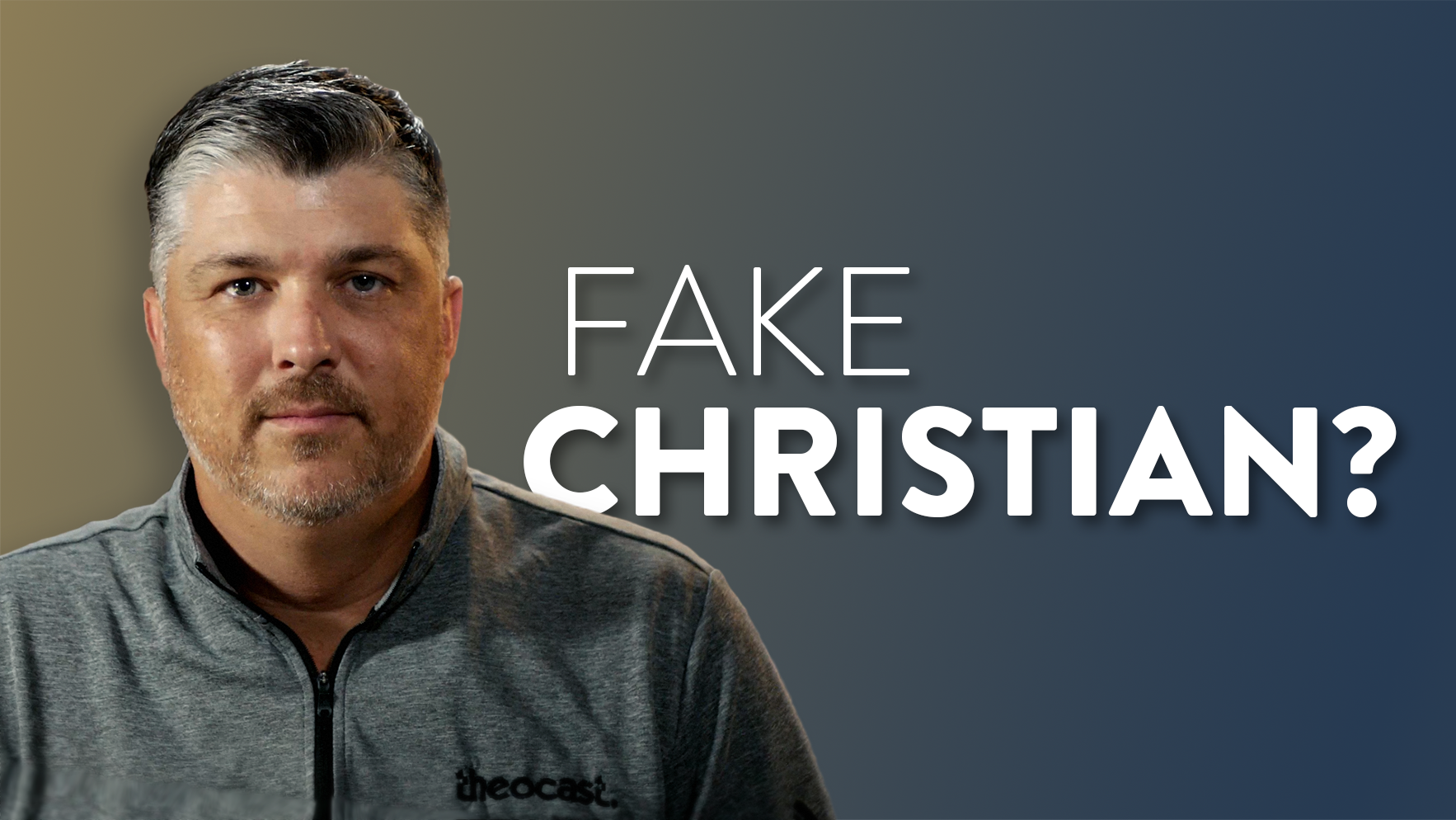 Am I A Fake Christian?