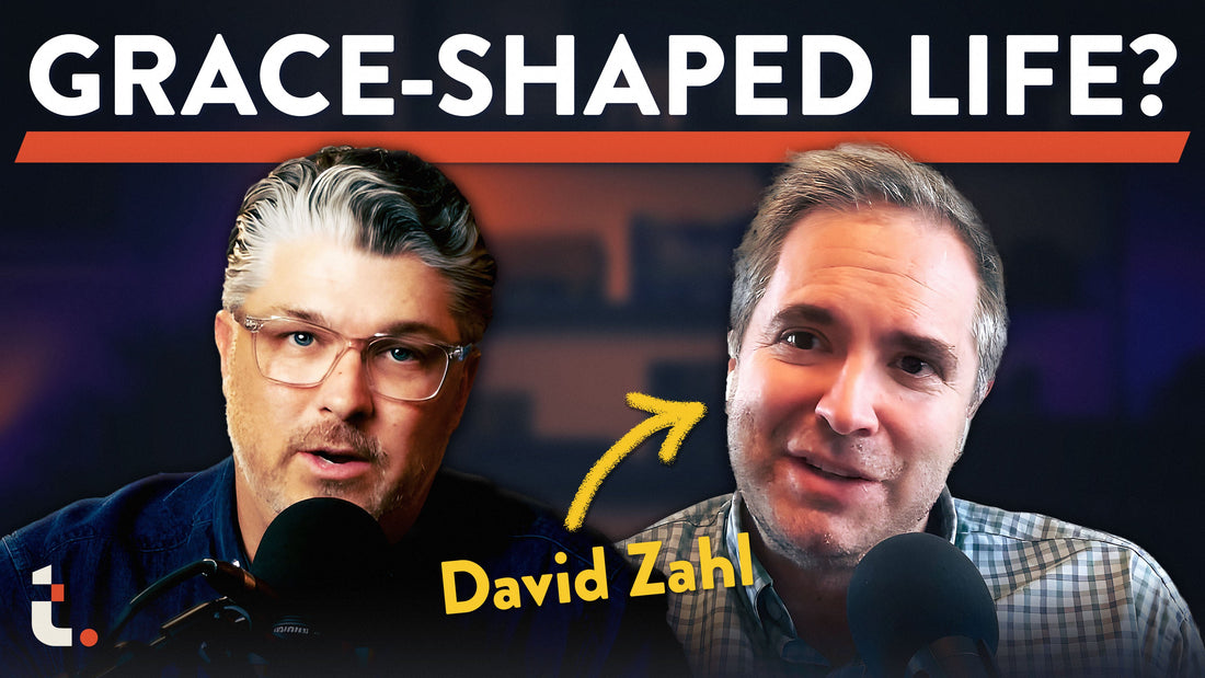 The Strange Relief of a Grace-Shaped Life (w/ David Zahl)