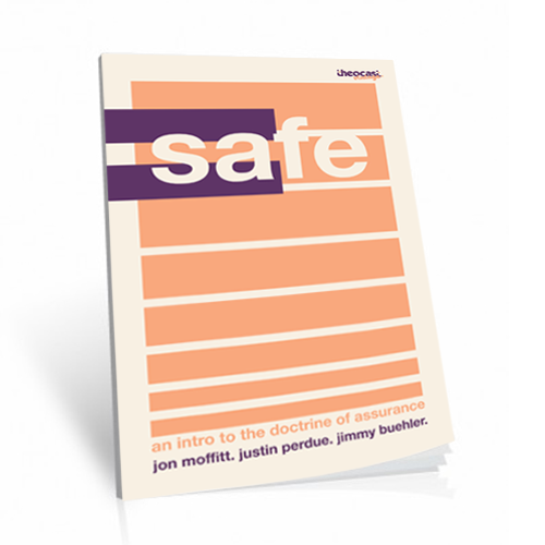 SAFE: An Intro to the Doctrine of Assurance (paperback) - Theocast