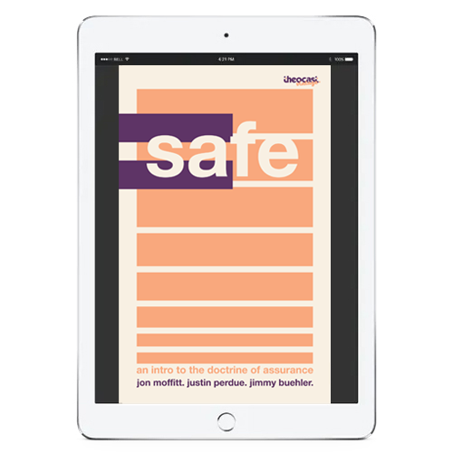 SAFE: An Intro to the Doctrine of Assurance (Ebook) - Theocast