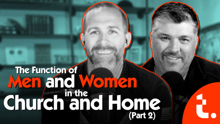 The Function of Men and Women in the Church and in the Home (Part 2)