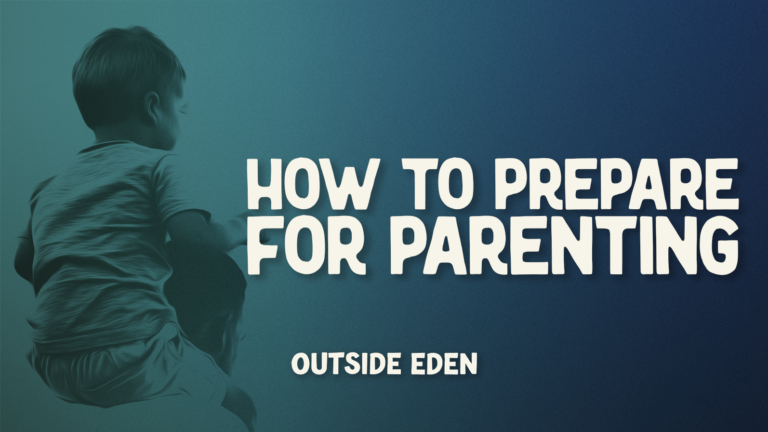 How to Prepare for Parenting