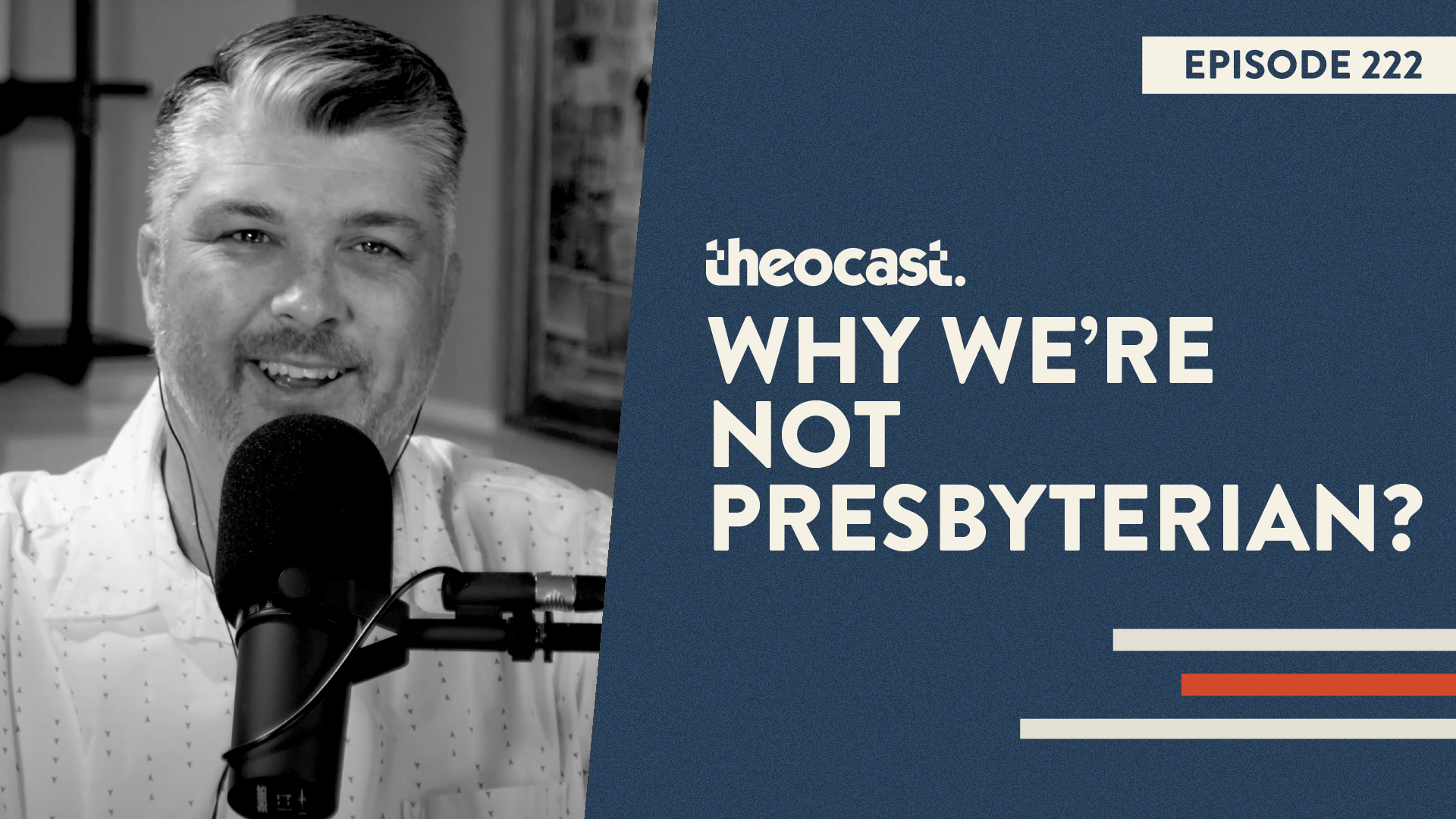 Why We're Not Presbyterian
