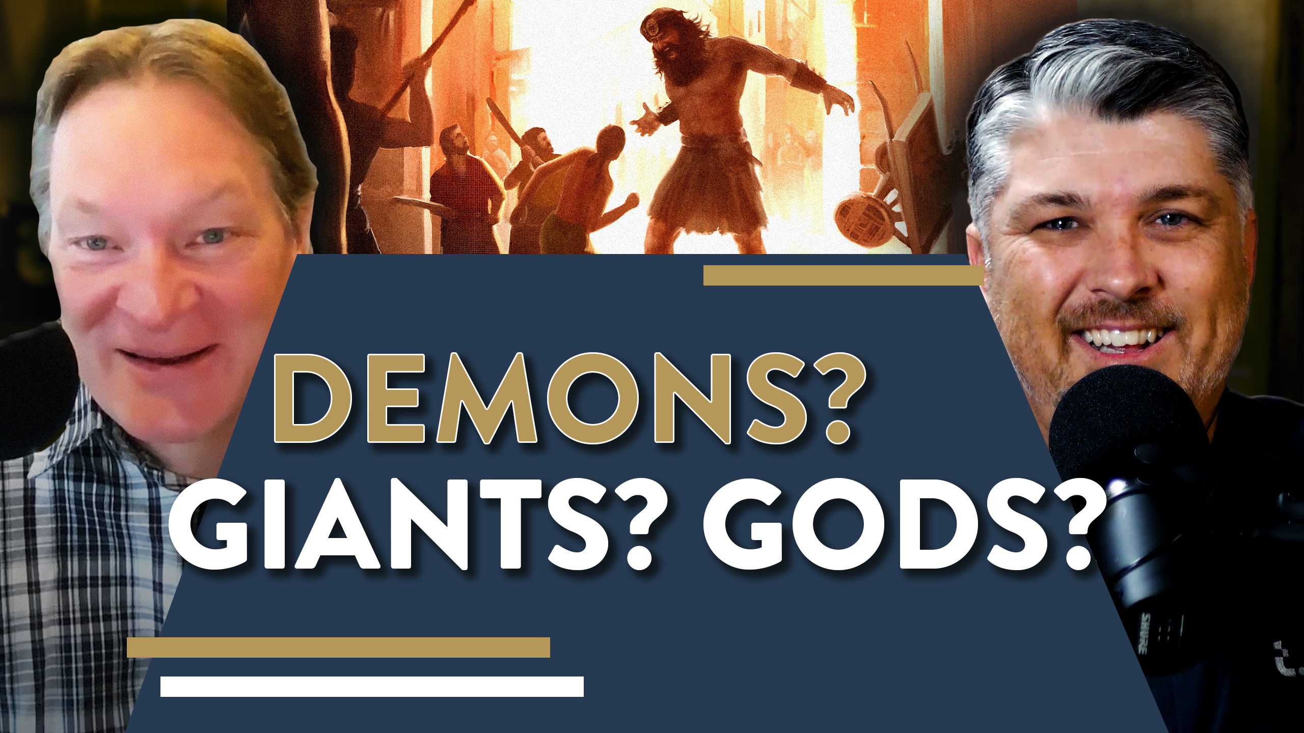 Demons, Gods, Giants, and the Bible (w/ Doug Van Dorn)