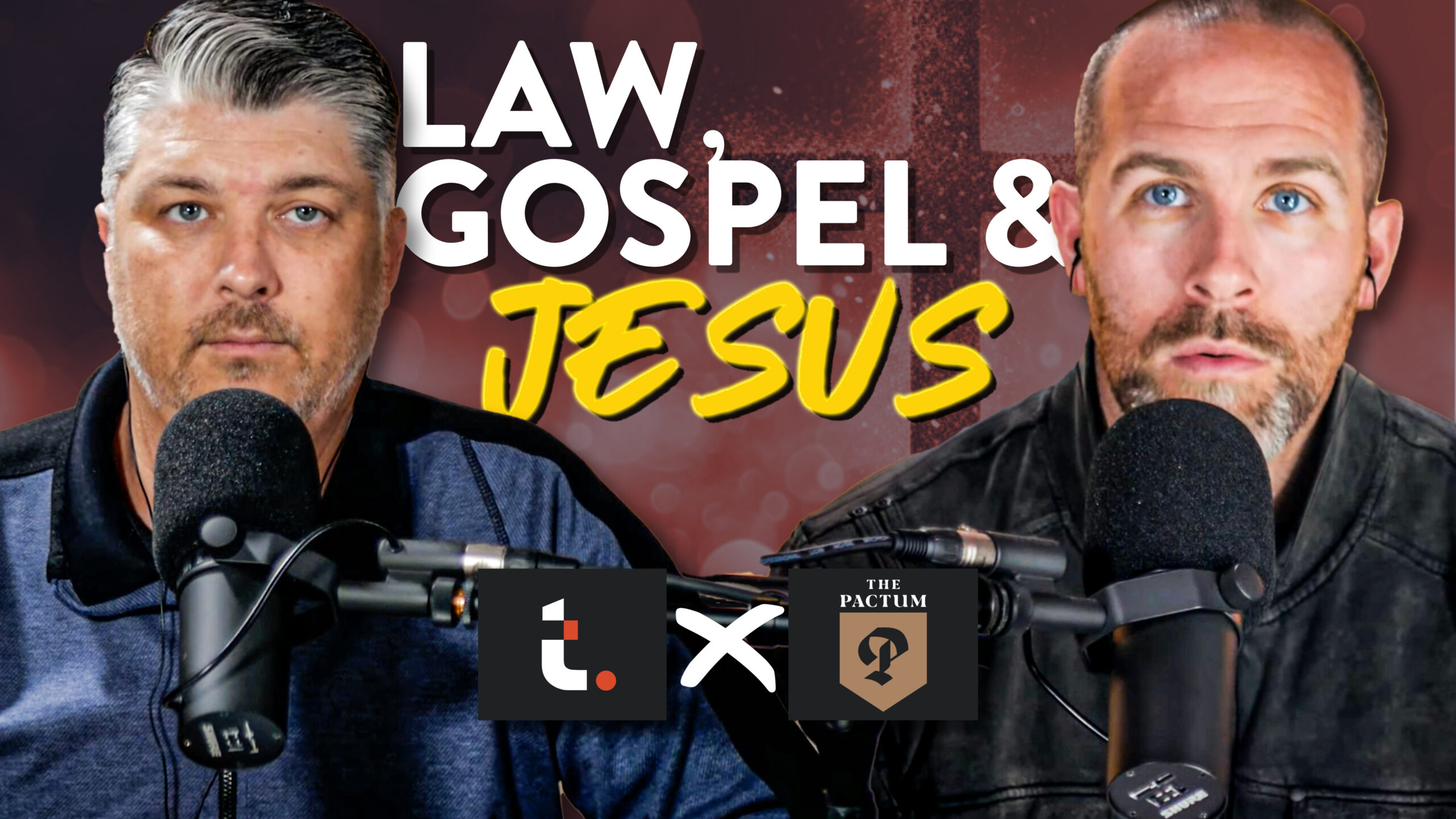 Law, Gospel, and Jesus (w/ The Pactum)